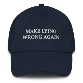 Make Lying Wrong Again Hat