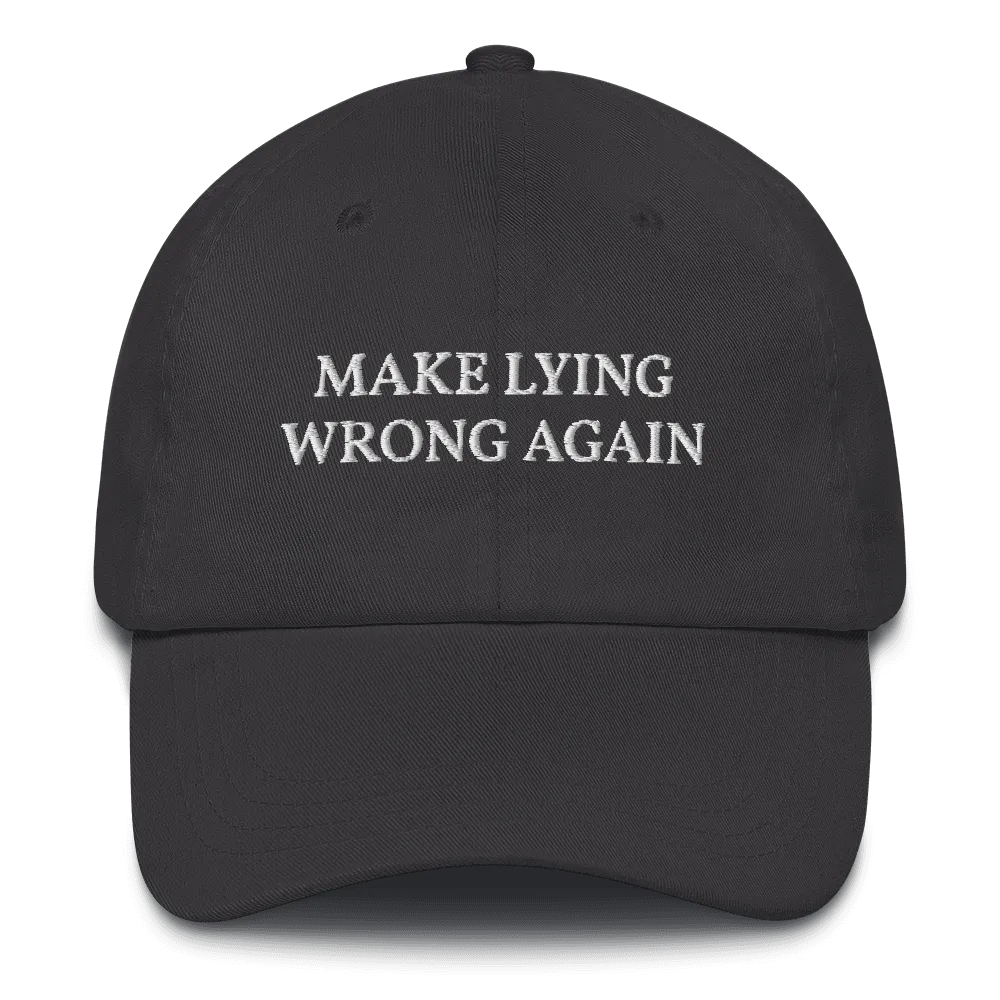 Make Lying Wrong Again Hat